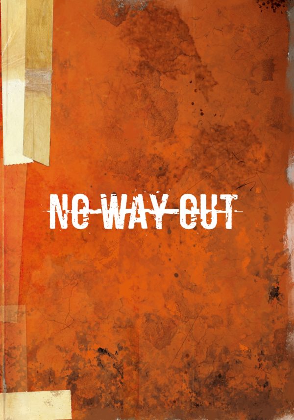 No way out