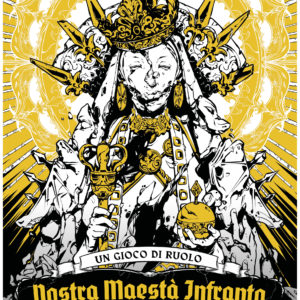 Nostra Maestà Infranta